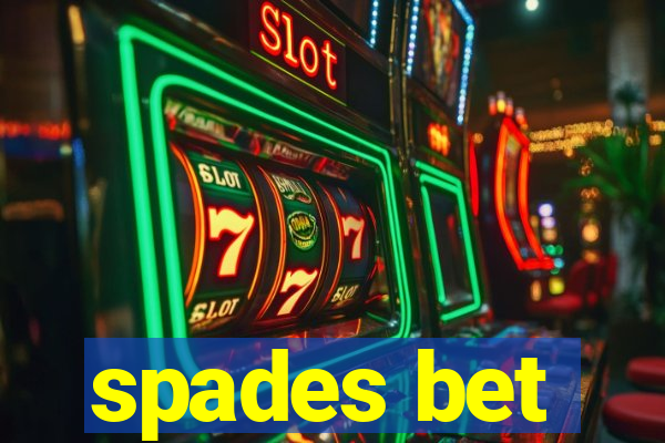 spades bet